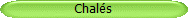Chal�s